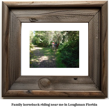 family horseback riding near me in Loughman, Florida